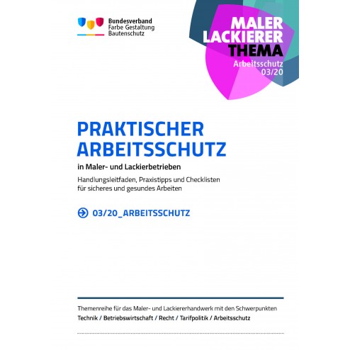 Broschüre "PRAKTISCHER ARBEITSSCHUTZ in Maler- und Lackierbetrieben" (DOWNLOAD)